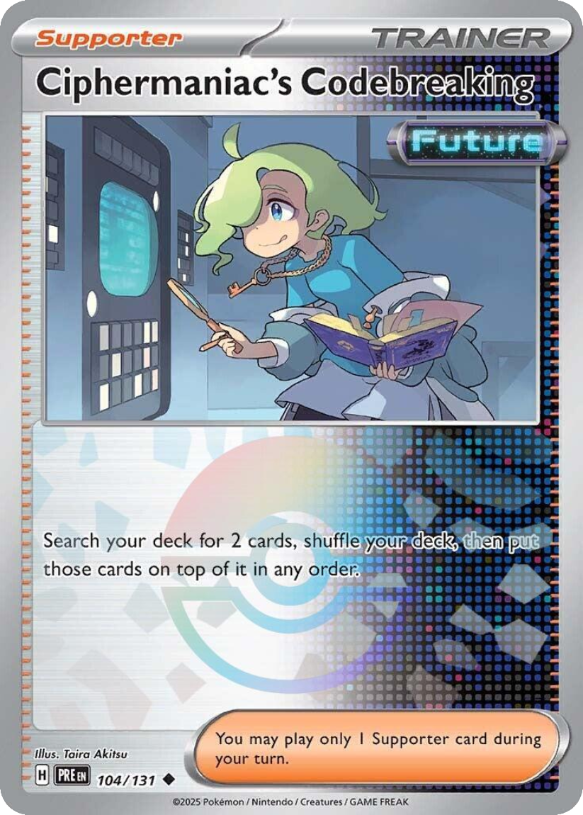 Ciphermaniac's Codebreaking - PRE 104/131 (Poké Ball Reverse Holo) English Prismatic Evolutions 2025